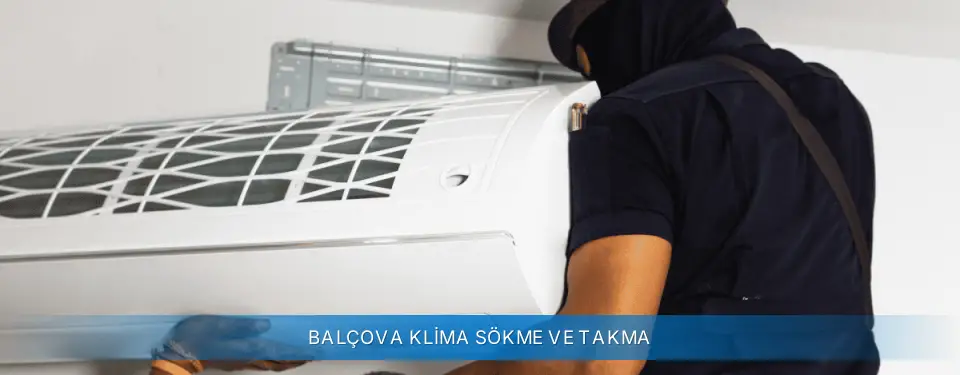 Balçova İlçemi Carrier Klima Sökme ve Takma
